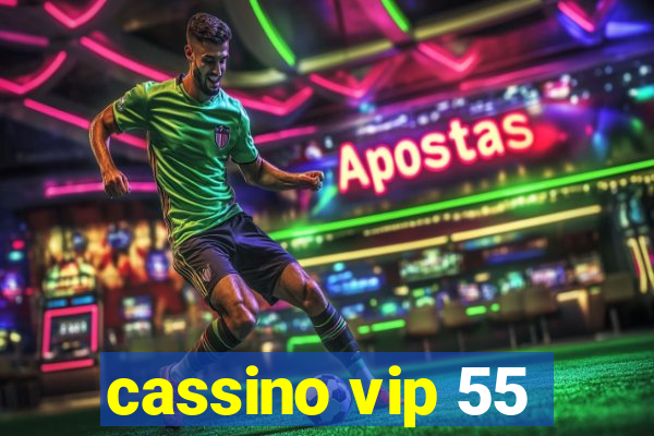 cassino vip 55